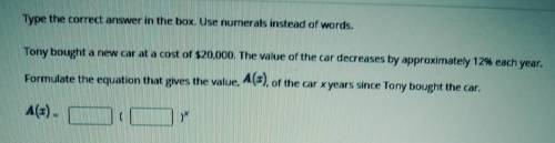 Type the correct answer in the box. Use numerals instead of words. Tony bought a new car at a cost