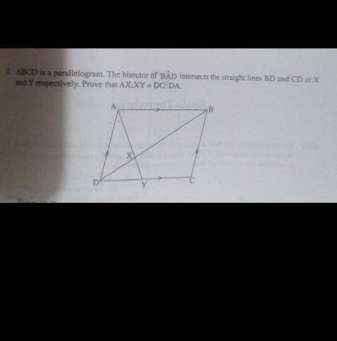 ABCD is a parallelogram.The bisector of BAD intersects the straight lines BD and CD at X and Y resp