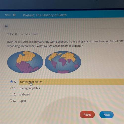Select the correct answer.

Over the last 250 million years, the world changed from a single land