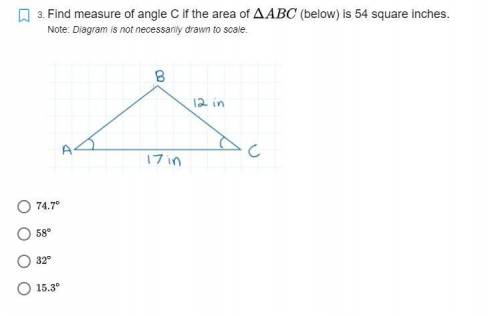 . 
Find the measure of angle C if the area of triangle ABC (below) is 54 square inches.