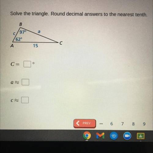 Please help. Solve the triangle. Round ans to the nearest tenth.