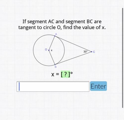 If segment ac and segment bc are tangent to circle o, find the value of x 30°