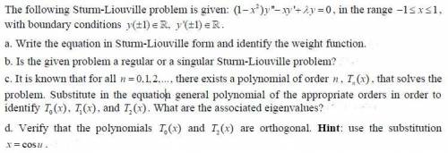 The following Sturm-Liouville problem is given: