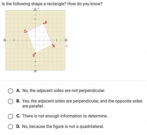 Is the following shape a rectangle? How do you know?