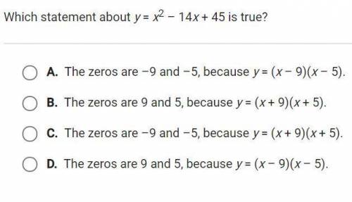 Which statement about y=x^2-14x+45 is true