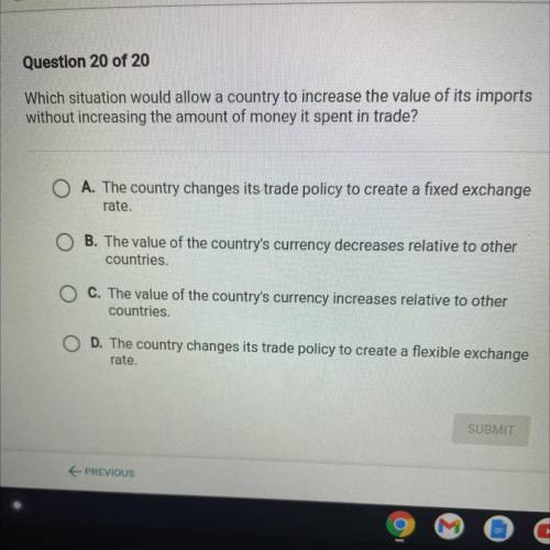 which situation would allow a country to increase the value of its imports without increasing the a