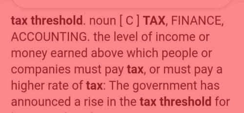 What the tax threshold means​