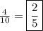 \frac{4}{10}=\boxed{\frac{2}{5}}