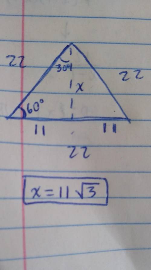 The side of an equilateral triangle is 22. Find the exact length of the altitude.

Use the exact va