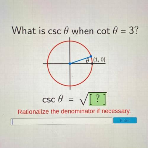 What is csc theta when cot theta = 3?