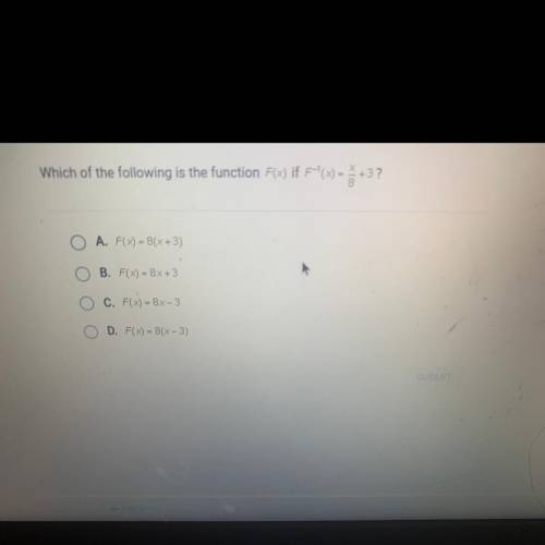Which of the following is the function f(x) if F^-1(x)x/8+3 PLEASE HELPPPPP