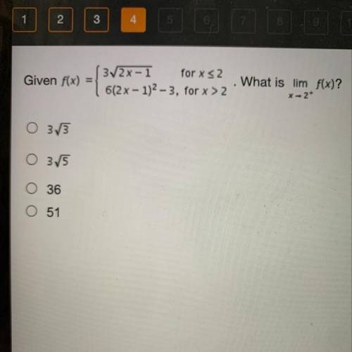 Given f(x) = 3sqrt(2x-1). 
6(2x-1)^2-3
What is lim f(x)?