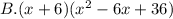 B.  (x + 6)(x^2 - 6x + 36)