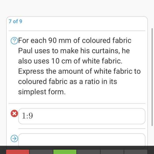 For each 90 mm of coloured fabric Paul uses to make his curtains, he also uses 10 cm of white fabri