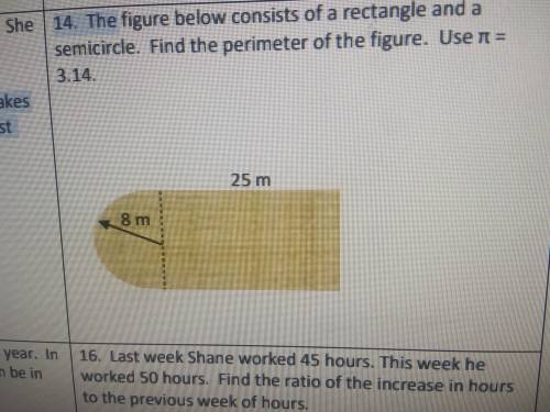 The figure below consists of a rectangle and a

semicircle. Find the perimeter of the figure. Use
