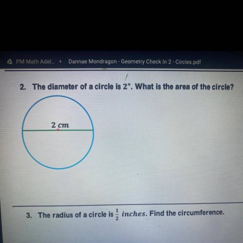 The diameter of the circle is 2”. What is the area of the circle