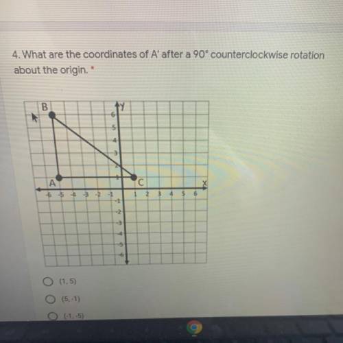 What are the coordinates of A’ after a 90 counterclockwise rotation about the origin