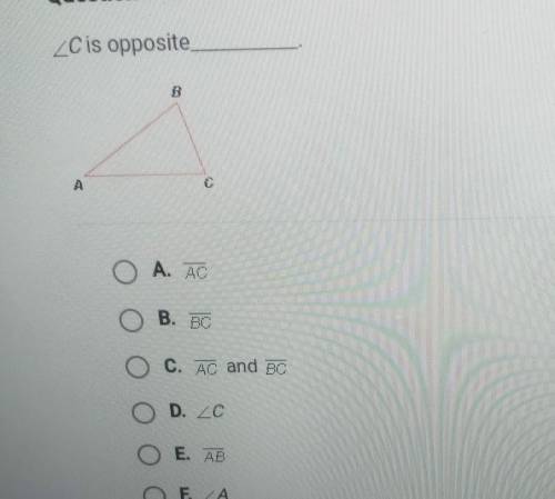 C is opposite of blank ​