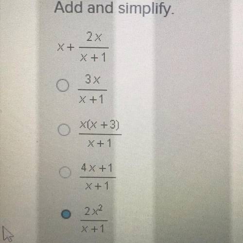 First gets most !

Add and simplify
2x
X +
x + 1
e
3 x
x+1
ox(+3)
X + 1
0
4x +1
X + 1
2
X +
