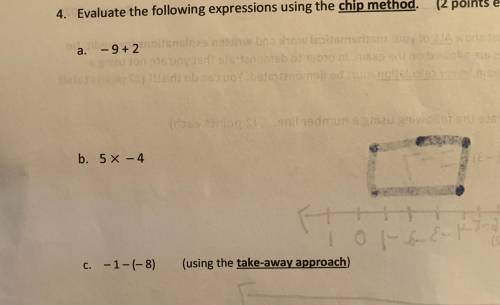 Evaluate the following expressions using the chip method. SHOW ALL WORK!!!