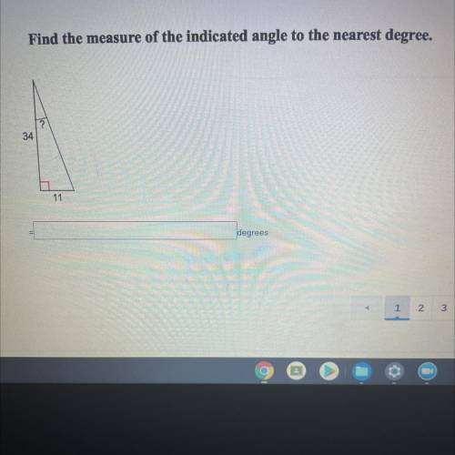 Find the measure of the indicated angle to the nearest degree.
?