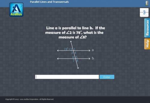 line a is parallel to line b. if the measure of angle 2 is 78 degrees, what is the measure of angle