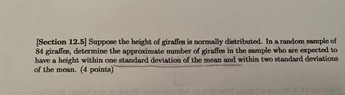 Determine the approximate number of giraffes in a sample who are expected to have a height within o