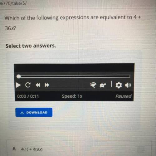 Which expression is equivalent to 4 + 36x?