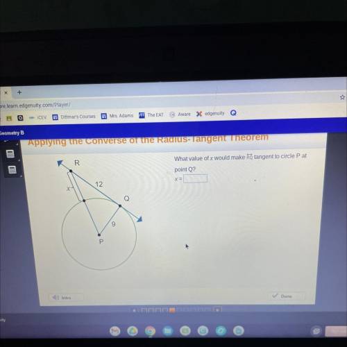What value of x would make Rotangent to circle Pat
point Q?
