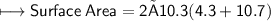 \\ \sf\longmapsto Surface\:Area=2×10.3(4.3+10.7)