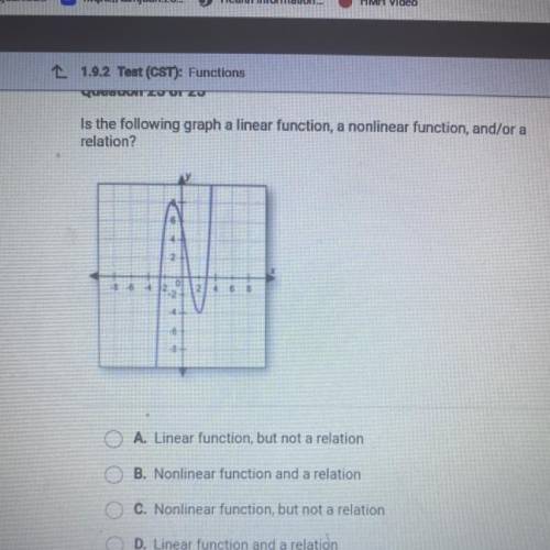 Is the following graph a linear function, a nonlinear function, and/or a

relation?
O A. Linear fu
