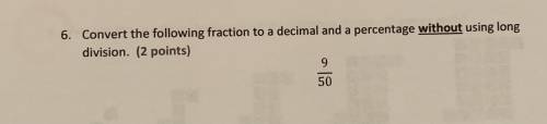 Convert the following fraction to a decimal and a percentage without using long division