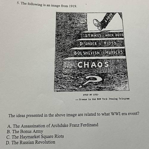 Plss help

5. The following is an image from 1919.
The ideas presented in the above image are rela