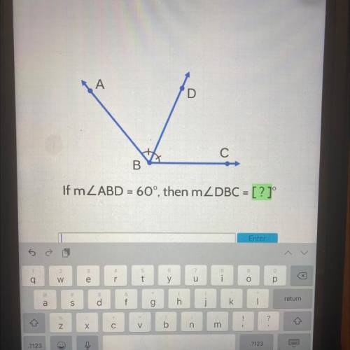 A
D
TA
С
B
If mZABD = 60°, then mZDBC = [?]°