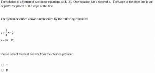 The solution to a system of two linear equations is (4, -3). One equation has a slope of 4. The slo