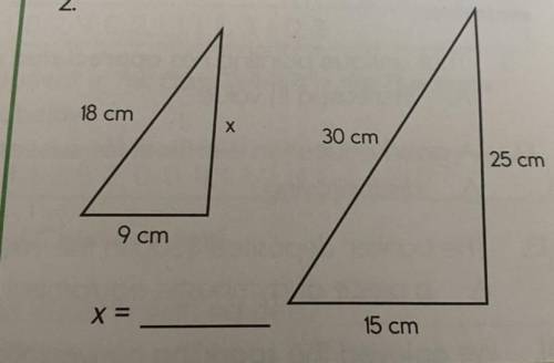 Find the length represented by x for each pair of similar triangles.

18cm, 9cm, and x
30cm, 15cm,