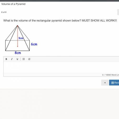 What is the volume of the rectangular pyramid shown below? MUST SHOW ALL WORK!!!