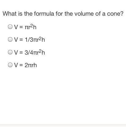 What is the formula for the volume of a cone?