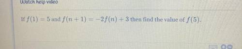 Please help it is due at midnight 
F(1)=5 and f(n+1) = -2f(n)+3 find the value of f(5)