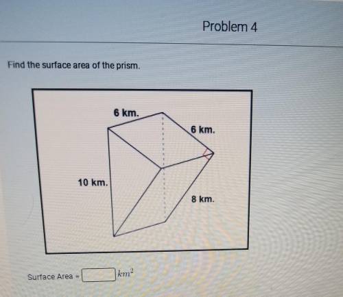 Find the surface area of the prism.​