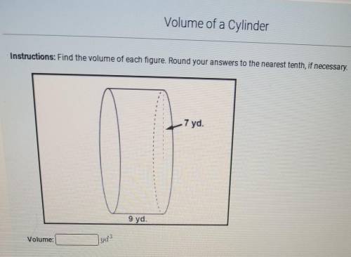 Find the volume of each figure. Round to the nearest tenth if necessary.​