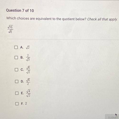 Which choices are equivalent to the quotient below? 16/8