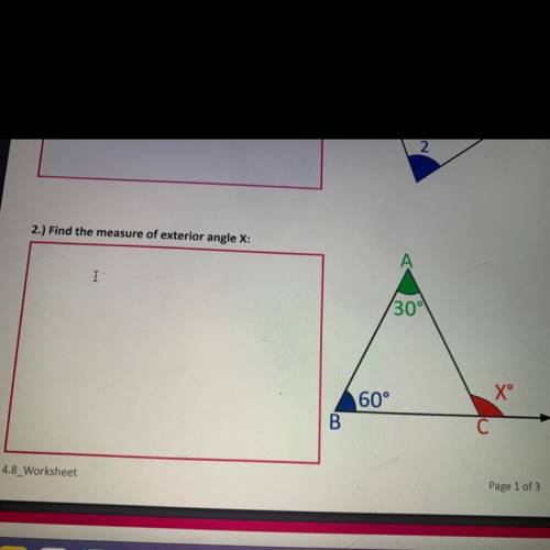 2.) Find the measure of exterior angle X: