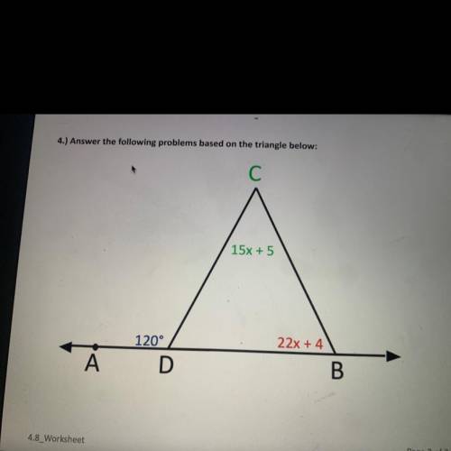 A. Find x
B. Find the measure of angle b 
C. Find the measure of angle c