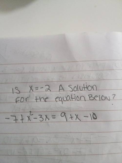 Is x=-2 a solution for the equation below?