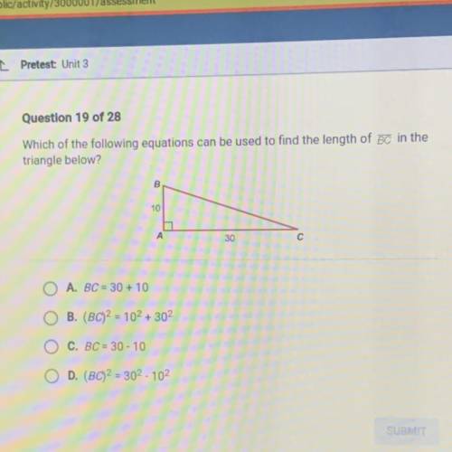 Question 19 of 28

Which of the following equations can be used to find the length of BC in the
tr