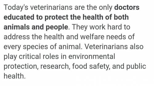Explain the importance of veterinary doctors.​