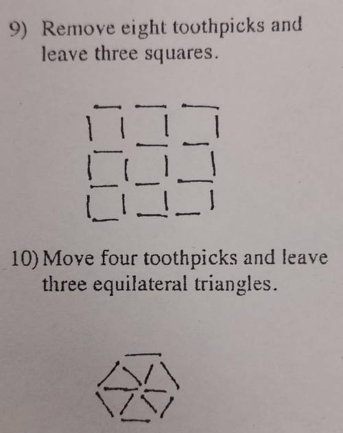 Remove 8 toothpicks and leave 3 squares​
