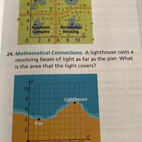 A lighthouse casts a

revolving beam of light as far as the pier. What
is the area that the light