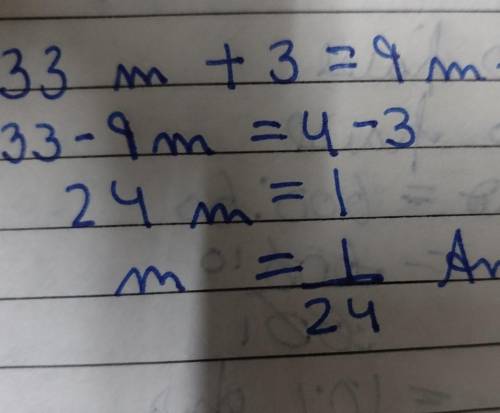 The value of M such that 3 3 M + 3 = 9 M + 4​